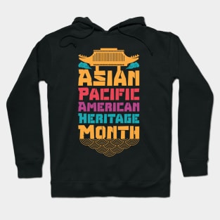 aapi month gift :Asian Pacific American Heritage Month Hoodie